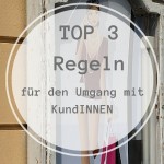 Top 3 Regeln Kundinnen