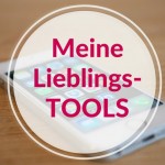 Tools Meine Lieblingsprogramme